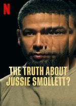 Watch The Truth About Jussie Smollett? Movie2k