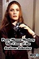 Watch A Perry Mason Mystery: The Case of the Jealous Jokester Movie2k