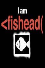 Watch I Am Fishead Movie2k