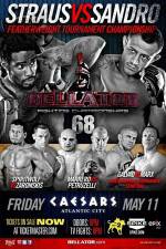 Watch Bellator Fighting Championships 68 Marlon Sandro vs. Daniel Straus Movie2k