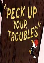 Watch Peck Up Your Troubles (Short 1945) Movie2k