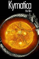 Watch Kymatica Movie2k