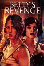 Watch Betty\'s Revenge Movie2k