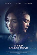 Watch A Mind Cannot Touch Movie2k