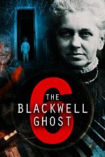 Watch The Blackwell Ghost 6 Movie2k