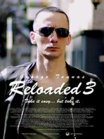 Watch Reloaded 3 Movie2k