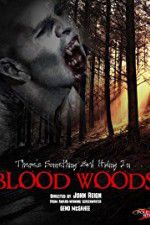 Watch Blood Woods Movie2k