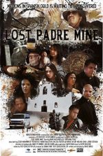Watch Lost Padre Mine Movie2k