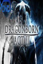Watch Dragonborn Act II Movie2k