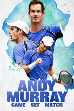 Watch Andy Murray: Game Set Match Movie2k