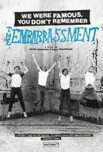 Watch We Were Famous, You Don\'t Remember: The Embarrassment Movie2k