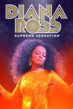 Watch Diana Ross: Supreme Sensation Movie2k