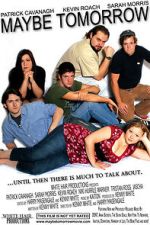 Watch Maybe Tomorrow Movie2k