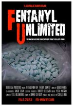 Watch F. U. (Fentanyl Unlimited) Movie2k