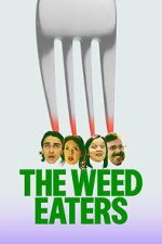 Watch The Weed Eaters Movie2k