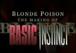 Watch Blonde Poison: The Making of \'Basic Instinct\' Movie2k