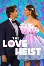 Watch The Love Heist Movie2k