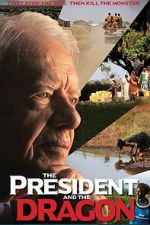 Watch The President and the Dragon Movie2k