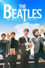 Watch The Beatles: The Sound of a Revolution Movie2k