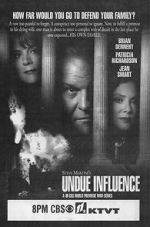 Watch Undue Influence Movie2k