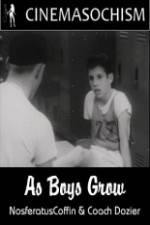 Watch As Boys Grow Movie2k