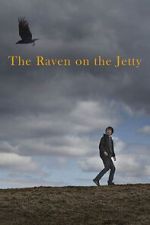 Watch The Raven on the Jetty Movie2k