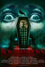 Watch Box of Shadows Movie2k