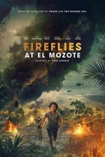 Watch Fireflies at El Mozote Movie2k