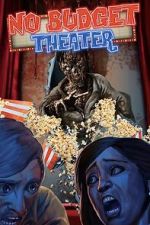 Watch No Budget Theater Movie2k