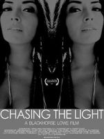 Watch Chasing the Light Movie2k