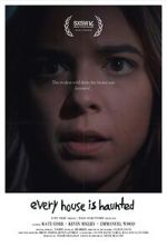 Watch Every House is Haunted (Short 2023) Movie2k