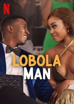 Watch Lobola Man Movie2k