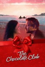 Watch The Chocolate Club Movie2k