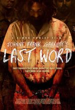 Watch Johnny Frank Garrett\'s Last Word Movie2k