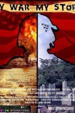 Watch My War, My Story Movie2k