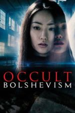 Watch Occult Bolshevism Movie2k