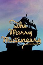 Watch The Merry Mutineers Movie2k