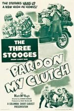 Watch Pardon My Clutch Movie2k