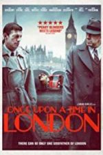 Watch Once Upon a Time in London Movie2k