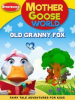 Watch Mother Goose World: Old Granny Fox Movie2k