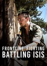 Watch Frontline Fighting: Battling ISIS Movie2k