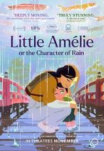 Watch Little Am�lie or the Character of Rain Movie2k