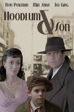 Watch Hoodlum & Son Movie2k
