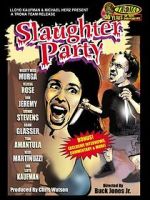Watch Slaughter Party Movie2k