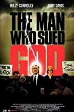 Watch The Man Who Sued God Movie2k
