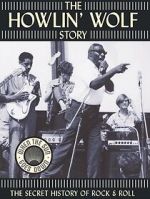 Watch The Howlin' Wolf Story Movie2k