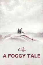 Watch A Foggy Tale Movie2k