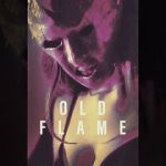 Watch Old Flame Movie2k