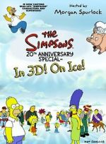 Watch The Simpsons 20th Anniversary Special - In 3D! On Ice! Movie2k