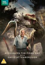 Watch Dinosaurs - The Final Day with David Attenborough Movie2k